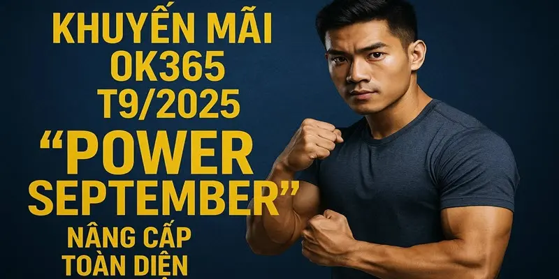 Khuyến mãi ok365 t9 2025